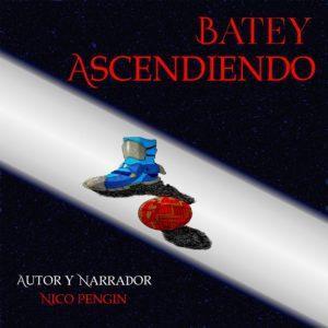 Batey Ascendiendo – Audiolibro